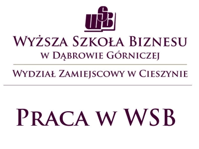 ilustracja aktualności: Adiunkt w Wydziale Zamiejscowym w Cieszynie  - oferta pracy