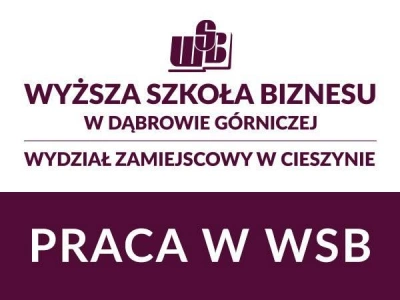 ilustracja aktualności: Oferta pracy w WSB w Cieszynie - Konsultant ds. rekrutacji w projekcie wsparcia mikro, małych i średnich przedsiębiorstw- CIESZYN