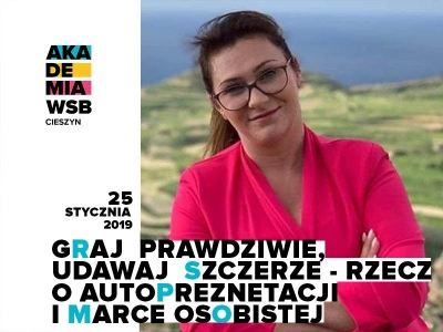 ilustracja aktualności: Szkolenie Akademii Biznesu - Aneta Gawlas  „Graj prawdziwie, udawaj szczerze” - rzecz o autoprezentacji i marce osobistej”