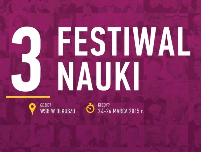 ilustracja aktualności: III Festiwal Nauki w Olkuszu  - zapraszamy!