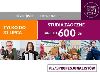 ilustracja aktualności: Zarejestruj się na studia do 31 lipca