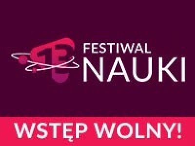 ilustracja aktualności: Zapraszamy do udziału w XIII Festiwalu Nauki w Wyższej Szkole Biznesu!