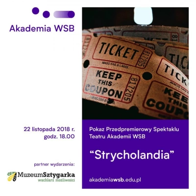 ilustracja aktualności: Teatr WSB zaprasza na sztukę pt."Strycholandia"