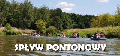 ilustracja aktualności: Wycieczka: Spływ pontonowy - Lel&oacute;w 2019 