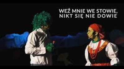 ilustracja aktualności: Śląska Komedia - Weź mnie we stowie, nikt się nie dowie :)