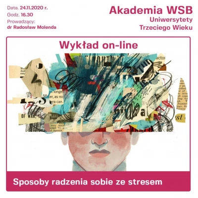 ilustracja aktualności: Sposoby radzenia sobie ze stresem / Wykład UTW AWSB 24.11.2020