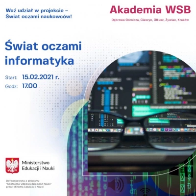 ilustracja aktualności: Świat Oczami Informatyka - I moduł projektu: ŚWIAT OCZAMI NAUKOWC&Oacute;W