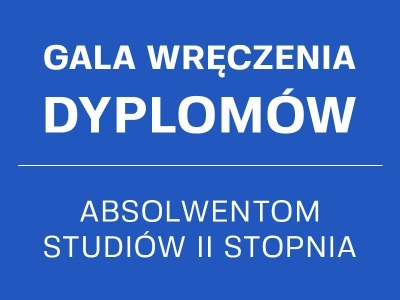 ilustracja aktualności: Uroczystość wręczenia dyplomów absolwentom studiów drugiego stopnia