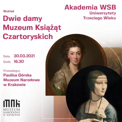 ilustracja aktualności: Dwie damy Muzeum Książąt Czartoryskich - wykład UTW Akademii WSB