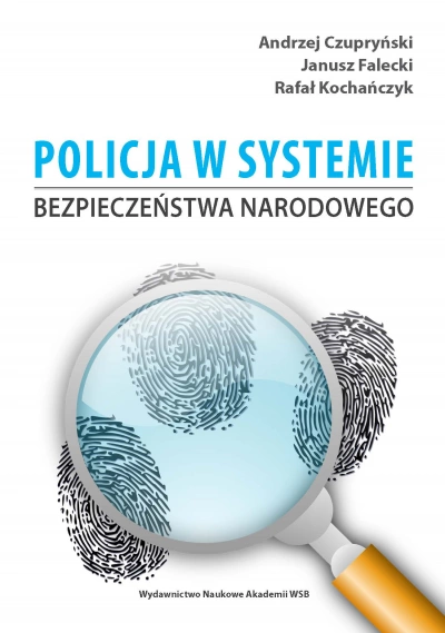ilustracja aktualności: E-publikacja „Policja w systemie bezpieczeństwa narodowego”