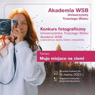 ilustracja aktualności: Regulamin V Konkursu Fotograficznego Uniwersytetów Trzeciego Wieku 