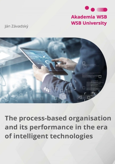 ilustracja aktualności: The process-based organisation and its performance in the era of intelligent technologies