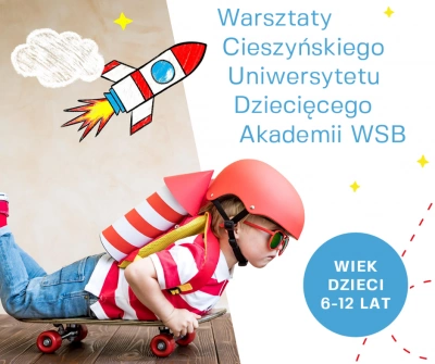 ilustracja aktualności: CUD-owne Warsztaty  Cieszyńskiego Uniwersytetu Dziecięcego