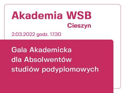 ilustracja aktualności: Zaproszenie - Gala Akademicka dla absolwentów studiów podyplomowych w Wydziale Zamiejscowym w Cieszynie 
