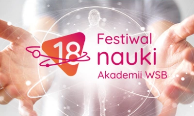 ilustracja aktualności: 18. Festiwal Nauki Akademii WSB