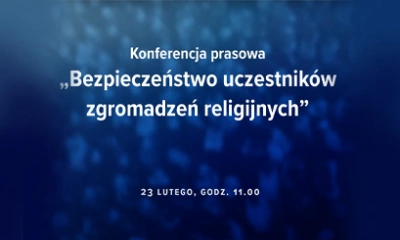 ilustracja aktualności: Konferencja o bezpieczeństwie uczestników zgromadzeń religijnych